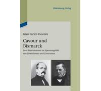 Gian Enrico Rusconi Cavour und Bismarck (Copertina rigida)