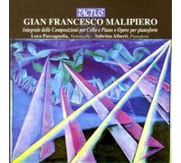 Gian Francesco Malipiero – Cello e Piano e Opere per Piano – Audio CD – Tactus
