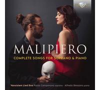 Gian Francesco Malipiero Malipiero: Complete Songs for Soprano & Piano (CD)
