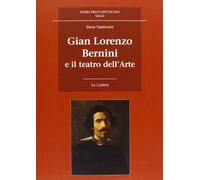 Gian Lorenzo Bernini e il teatro dell'arte