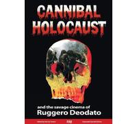 Gian Luca Casto Cannibal Holocaust and the Savage Cinema of R (Copertina rigida)