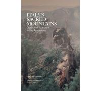 Gian Luca Diamanti Italy's Sacred Mountains (Tascabile)