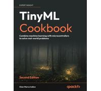 Gian Marco Iodice TinyML Cookbook (Tascabile)