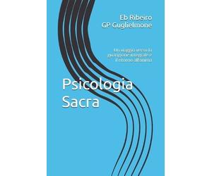 Gian Paolo Guglielmone Psicologia Sacra (Tascabile)