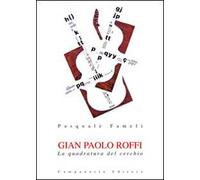 Gian Paolo Roffi. La quadratura del cerchio