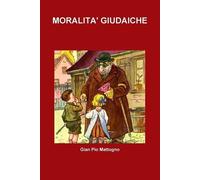 Gian Pio Mattogno Moralita' Giudaiche (Tascabile)