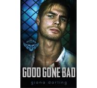 Giana Darling Good Gone Bad (Tascabile) Fallen MC