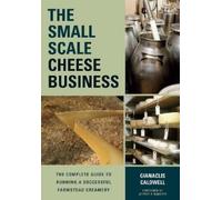 Gianaclis Caldwell The Small-Scale Cheese Business (Tascabile)