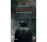 Gianavello. Bandito valdese
