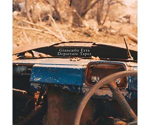 Giancarlo Erra - Departure Tapes