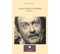 Giancarlo Fusco, Gino Patroni e gli altri... - Paganini Filippo