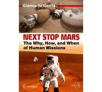Giancarlo Genta Next Stop Mars (Tascabile) Springer Praxis Books