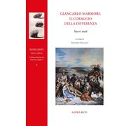 Giancarlo Marmori. Il coraggio della differenza - [Agorà & Co.]