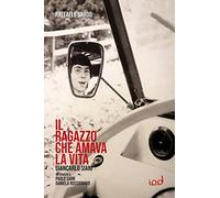 Giancarlo Siani il ragazzo che amava la vita. Intervista a Paolo Siani e Daniela Rossignaud