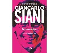 Giancarlo Siani. Terra nemica