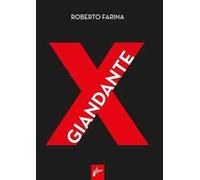 Giandante X. Nuova ediz. di Roberto Farina - Milieu, 2021