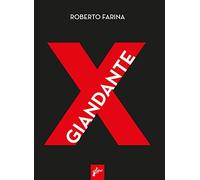 Giandante X. Nuova ediz. di Roberto Farina - Milieu, 2021