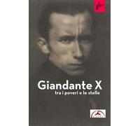 AA.VV. – Giandante X. Tra i poveri e le stelle – MILIEU