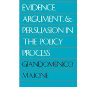 Giandomenico Ma Evidence, Argument, and Persuasion in the Policy Pro (Tascabile)