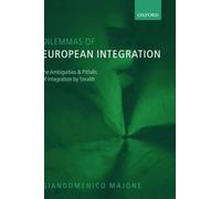 Giandomenico Majone Dilemmas of European Integration (Copertina rigida)