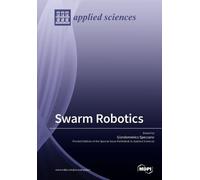 Giandomenico Spezzano Swarm Robotics (Tascabile)