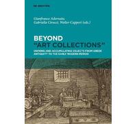 Gianfranco Adornato Beyond “Art Collections” (Copertina rigida)