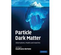 Gianfranco Bertone Particle Dark Matter (Copertina rigida)