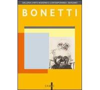 Gianfranco Bonetti. Incisioni. La donazione. Ediz. illustrata