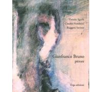 Gianfranco Bruno pittore - 2017 - ERGA (Arte:pittura)