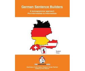 Gianfranco Cont German Sentence Builders - Pre-Intermediate to Inter (Tascabile)