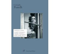 Gianfranco Contini. Il «midollo» della linguistica, la filologia «costruttiva» e «valutativa», l’espressionismo linguistico-letterario, da Bonvesin da la Riva ad Albino Pierro