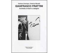 Gianfranco Frattini. Architetto d'interni e designer
