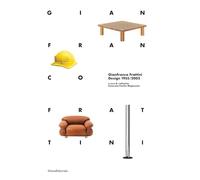 Gianfranco Frattini Design 1955/2003