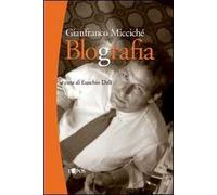 Gianfranco Micciché. Blografia