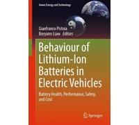 Gianfranco Pist Behaviour of Lithium-Ion Batteries in Electri (Copertina rigida)