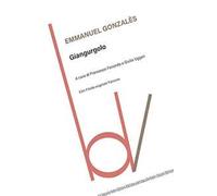 Giangurgolo. Testo francese a fronte. Ediz. bilingue