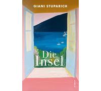 Giani Stuparich Renate Lunzer Die Insel (Tascabile)