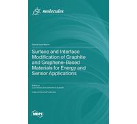 Gianlorenzo Bus Surface and Interface Modification of Graphit (Copertina rigida)