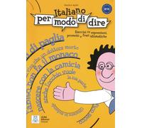 Gianluca Aprile Italiano per modo di dire: Esercizi su espressioni, (Tascabile)