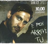 Gianluca Capozzi - E Poi Arrivi Tu - Cd
