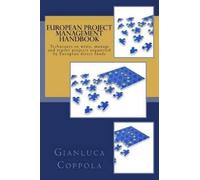 Gianluca Coppola European project management handbook (Tascabile)