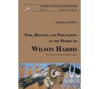 Gianluca Delfin Time, History, and Philosophy in the Works of Wilson (Tascabile)