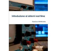 GianLuca DeMichelis Introduzione Ai Sistemi Real Time (Tascabile)