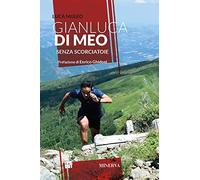 Gianluca Di Meo. Senza scorciatoie