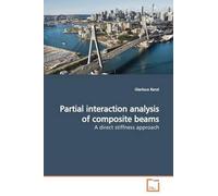 Gianluca Ranzi Partial interaction analysis of composite beams (Tascabile)