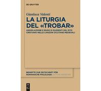 Gianluca Valenti La liturgia del «trobar» (Copertina rigida)