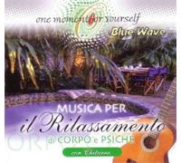 Gianluigi Tosco e Daniele Rosa - BLUE WAVE - one moment for yourself