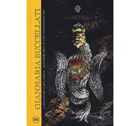 Gianmaria Buccellati. Capolavori d'arte orafa-Masterworks of the goldsmith's art. Ediz. bilingue