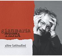 Gianmaria Testa - Altre Latitudini [New Edition]