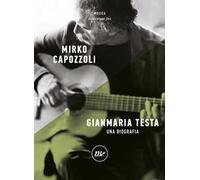 Gianmaria Testa. Una biografia